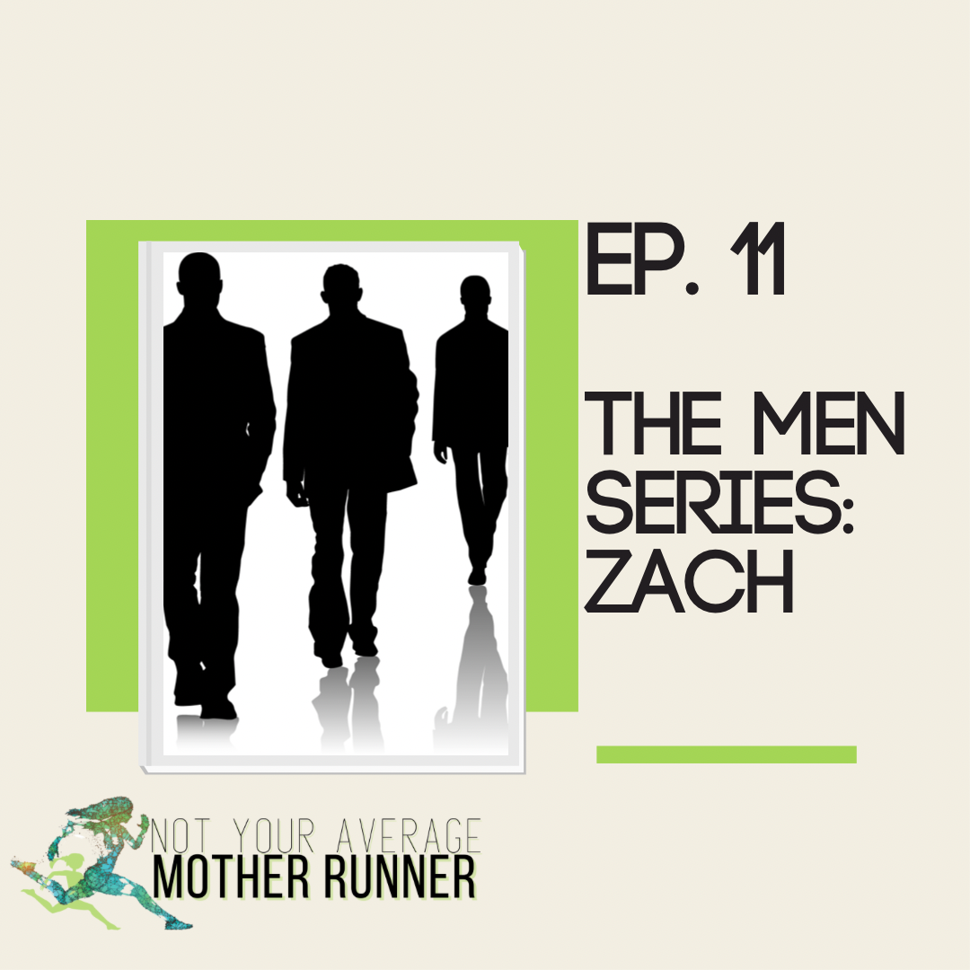 The Men Series: Zach Ep. 11