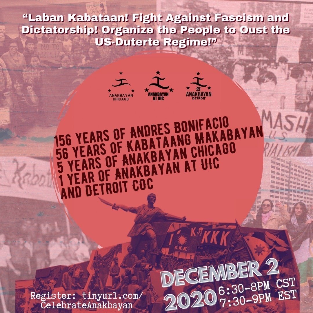 156 Years of Andres Bonifacio! 56 Years of Kabataang Makabayan! 5 years of Anakbayan Chicago! 1 Year of Anakbayan at UIC and Detroit COC!