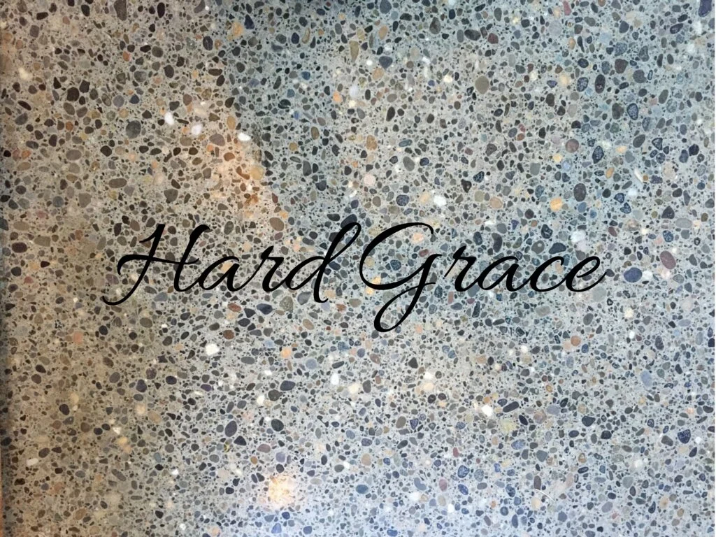 Hard Grace