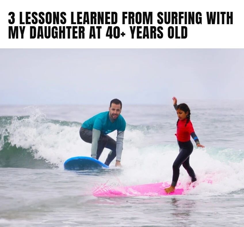 3 LESSONS LEARNED FROM SURFING WITH MY DAUGHTER AT 40+ YEARS OLD. LINK IN&nbsp;BIO - CLICK ON BLOGS!
 
1. BE A KID WITH YOUR KIDS
 
It can be a major challenge trying to balance being a parent, setting boundaries, enforcing rules and still connecting