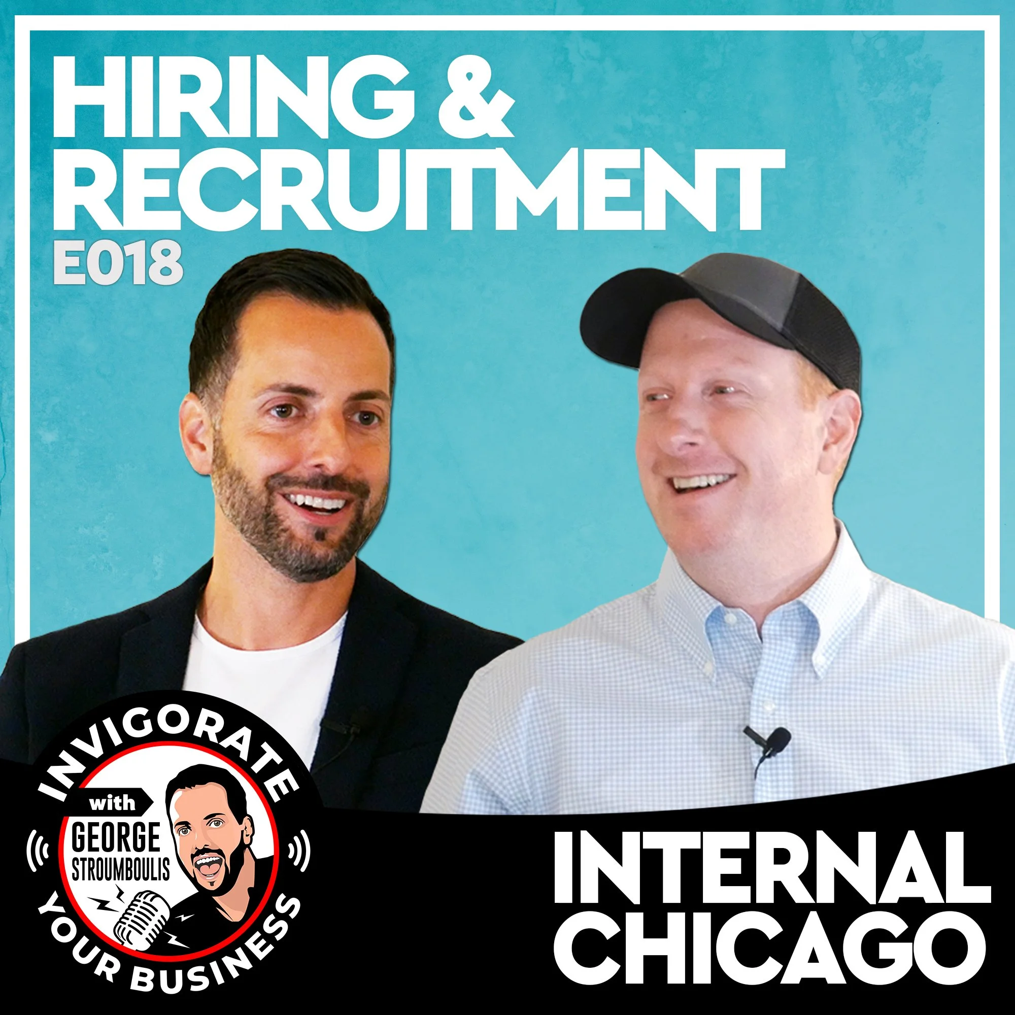 HIRING & RECRUITMENT ADVICE - INTERNAL EPISODE | E018 PODCAST