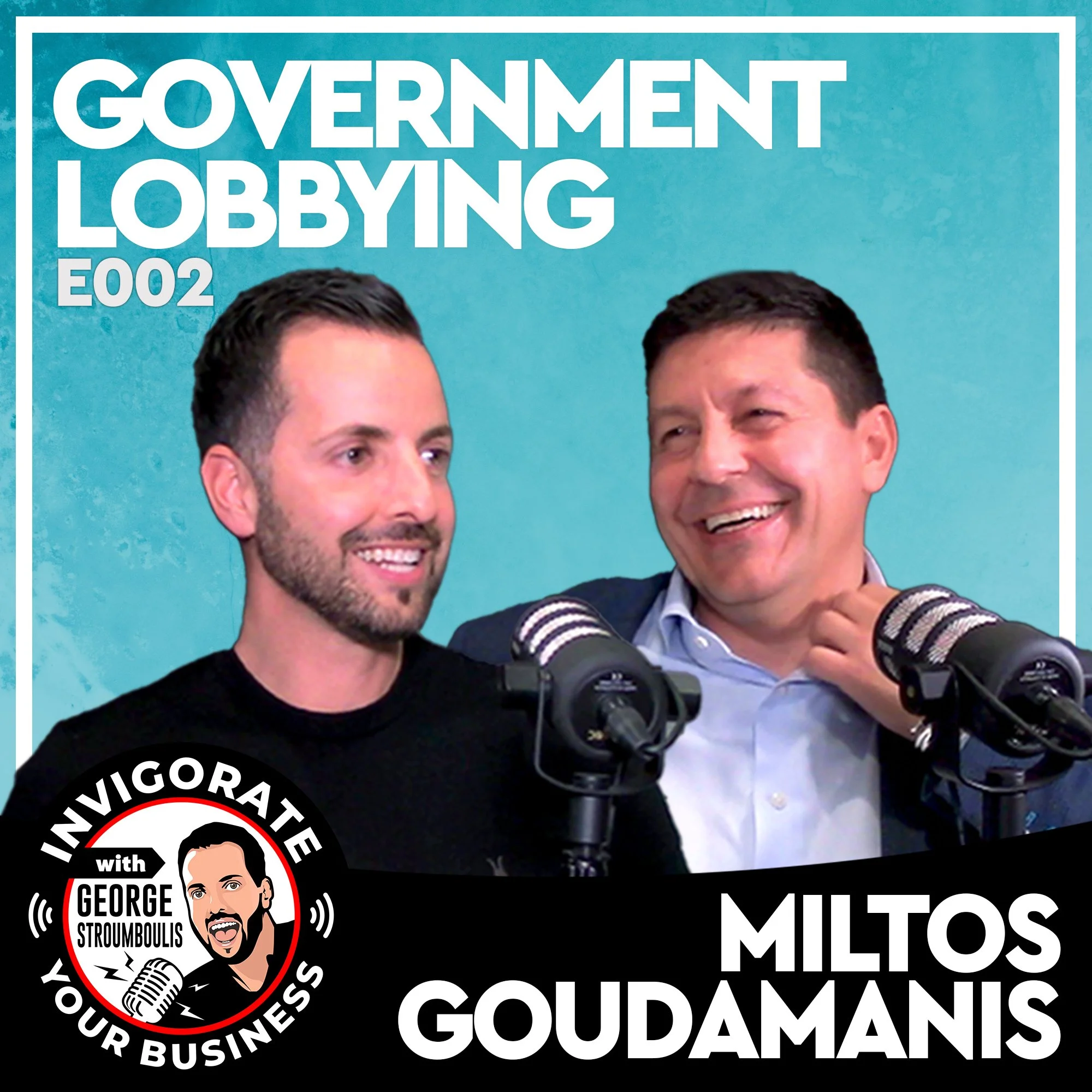 GOVERNMENT LOBBYING WITH MILTOS GOUDAMANIS | E002 PODCAST