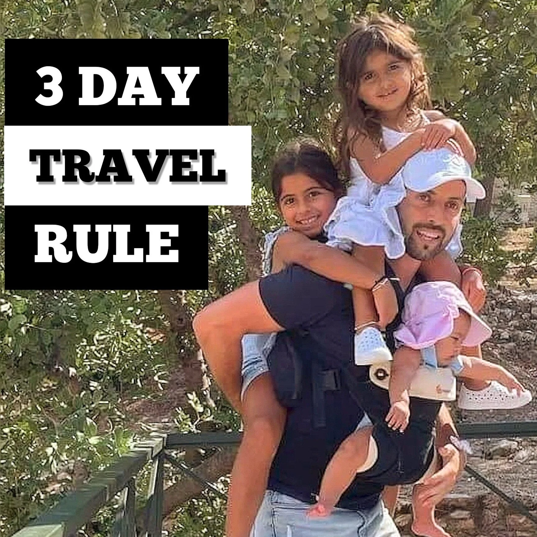 MY 3-DAY TRAVEL RULE WITH MY DAUGHTERS: 3 DAYS OR LESS