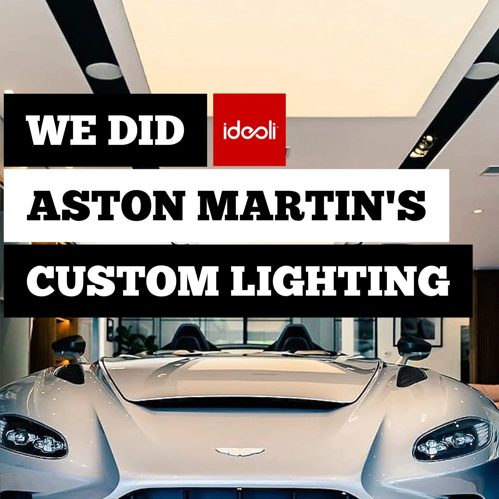 ASTON MARTIN SHOWROOMS LIT WITH OUR LED LIGHTING PRODUCTS
