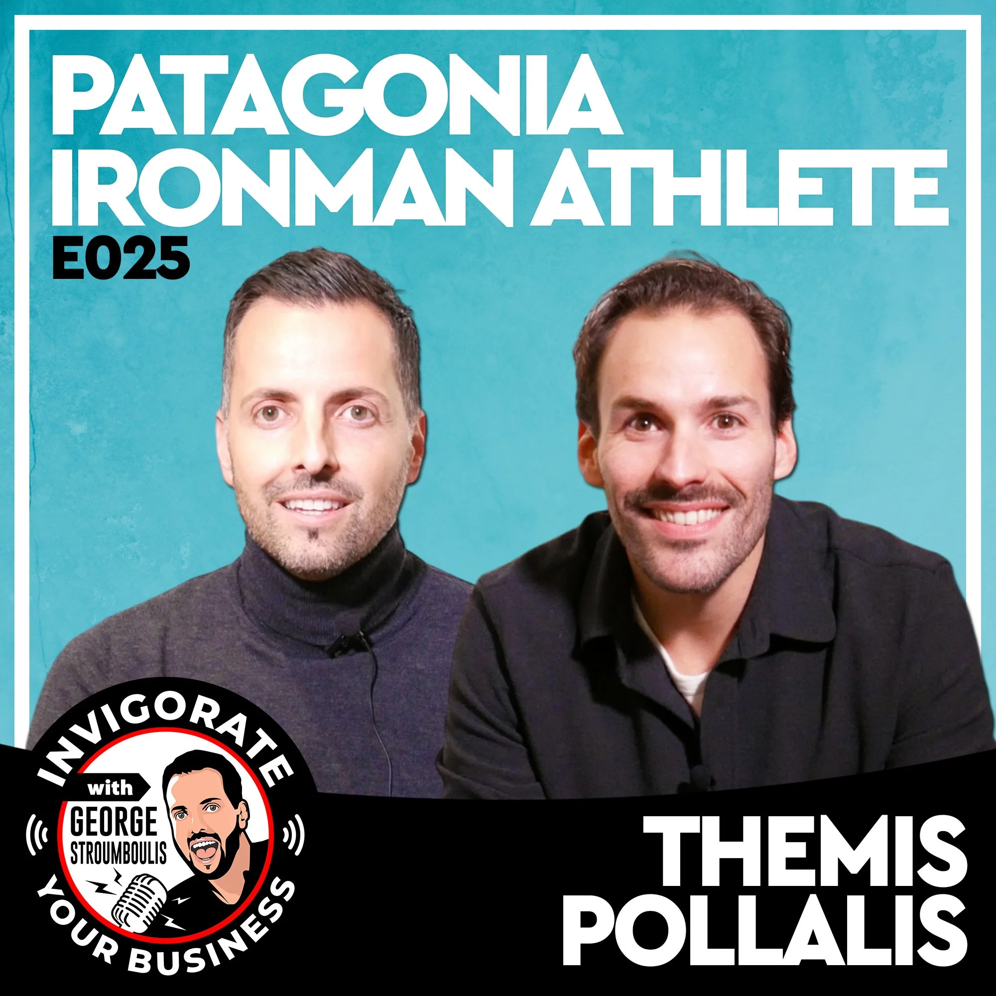 IRONMAN ATHLETE & PATAGONIA TRIATHLETE WITH THEMIS POLLALIS | E025 PODCAST