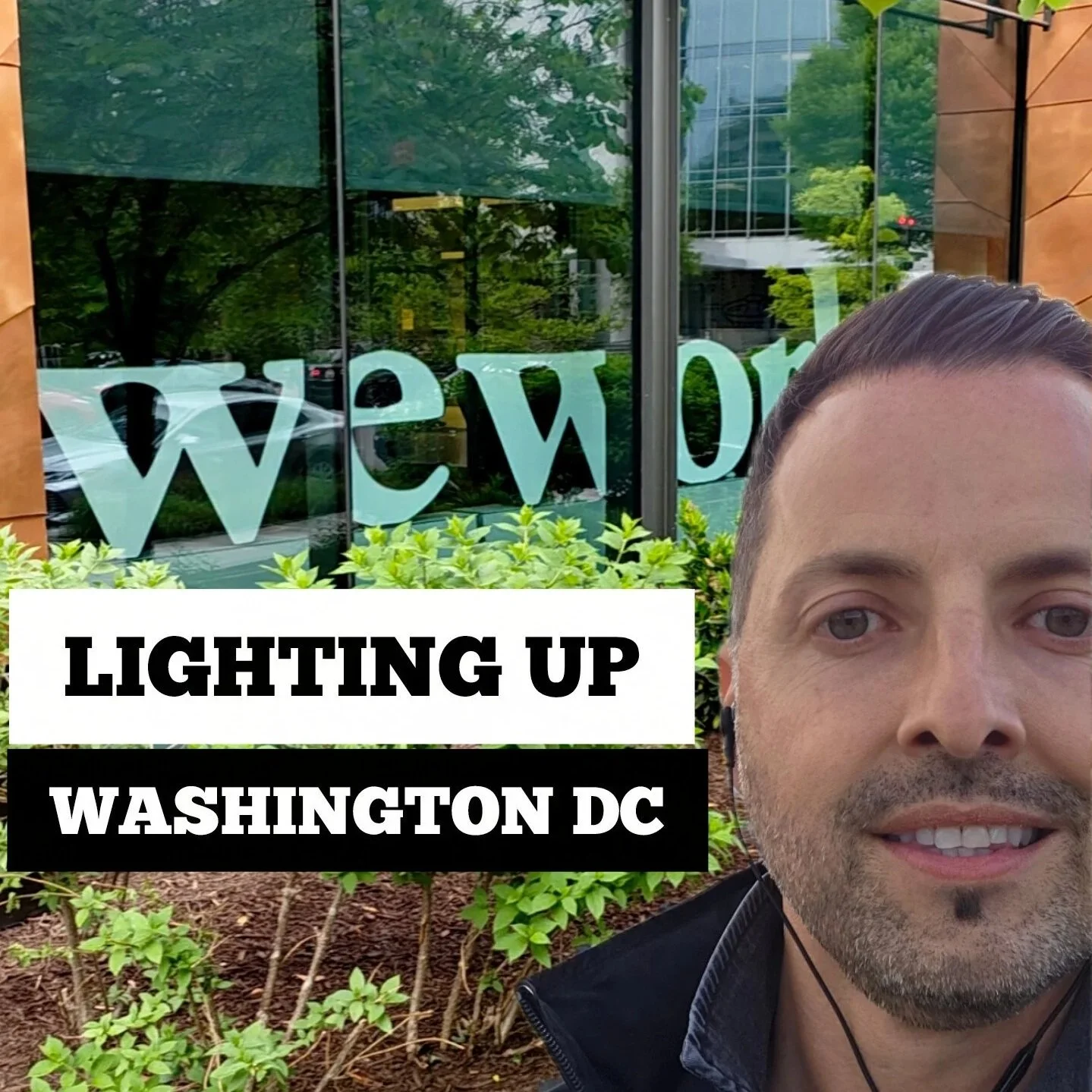 LIGHTING UP WEWORK IN WASHINGTON DC