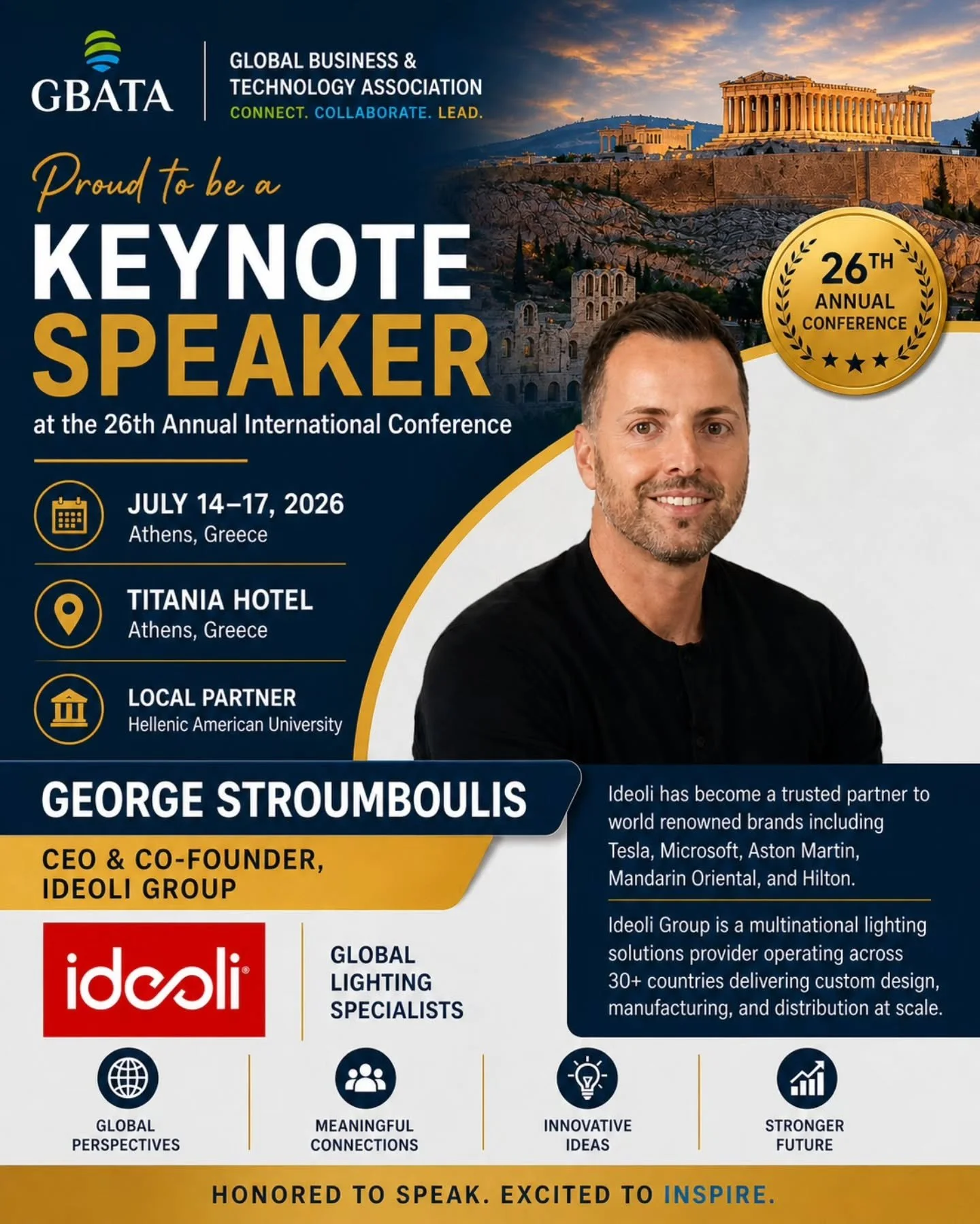 🎙️🌍 HONORED TO BE A KEYNOTE SPEAKER

Excited to announce that I&rsquo;ll be speaking at the 26th Annual International Conference hosted by the Global Business and Technology Association (GBATA) in Athens, Greece.

As CEO &amp; Co-Founder of @Ideoli