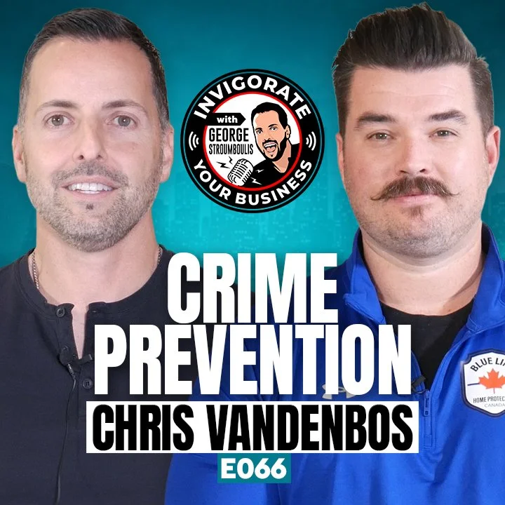 CRIME PREVENTION IN CANADA WITH CHRIS VANDENBOS | E066 PODCAST