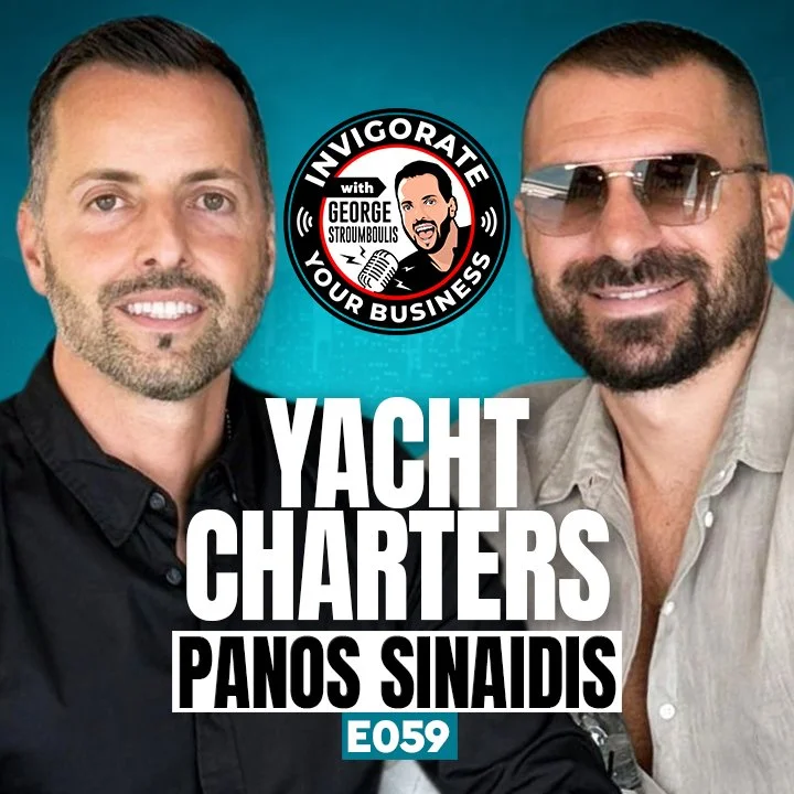 LUXURY YACHT CHARTERS WITH PANOS SINAIDIS | E059 PODCAST
