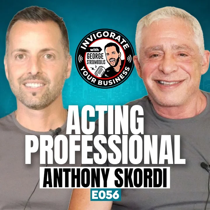 ACTING &amp; THEATER EXPERT WITH ANTHONY SKORDI | E056 PODCAST
