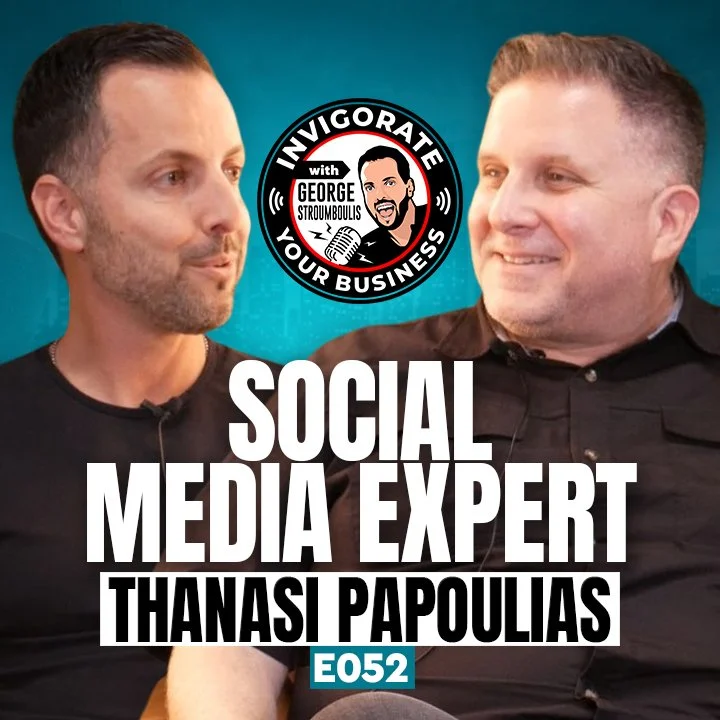 DIGITAL MEDIA EXPERT WITH THANASI PAPOULIAS | E052 PODCAST