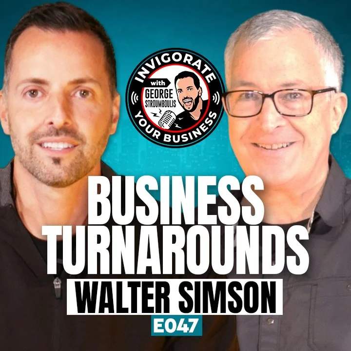 CEO COACH AND TURNAROUND EXPERT WITH WALTER SIMSON | E047 PODCAST