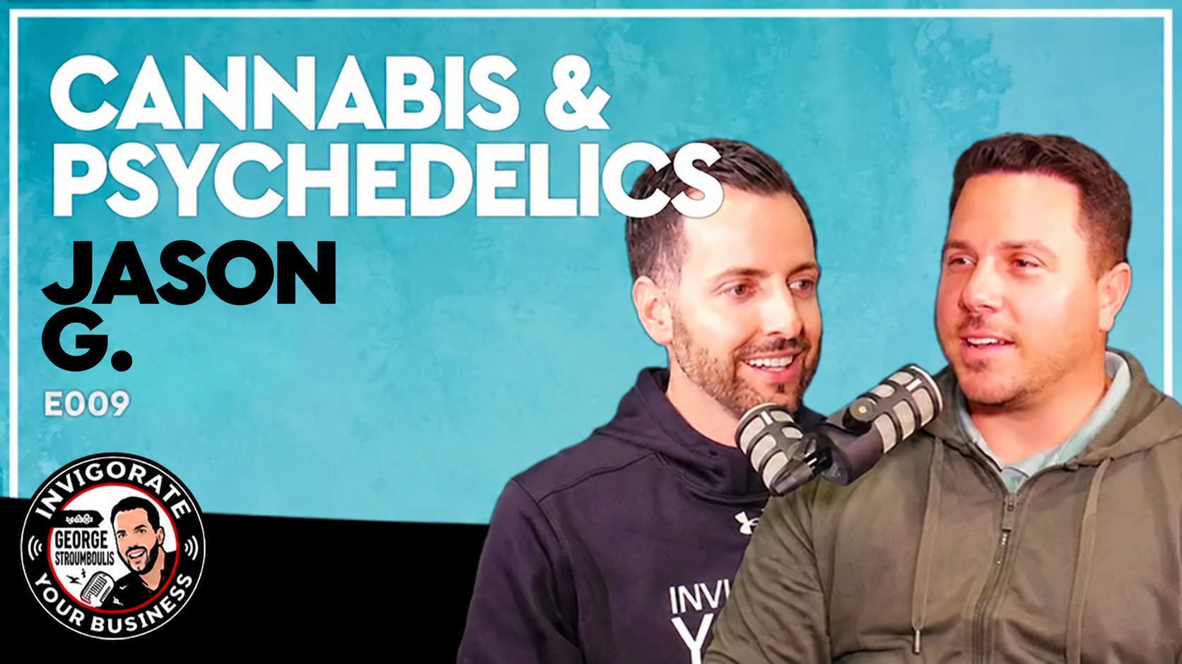 Jason G. joins George Stroumboulis to discuss cannabis cultivation, entrepreneurship and psychedelics.
