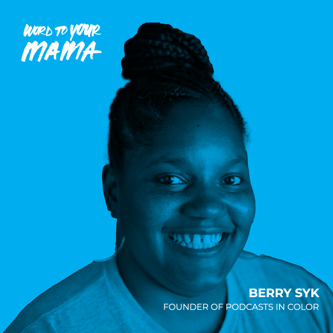 EP. 95 Berry Syk: Founder of Podcasts in color episode artwork