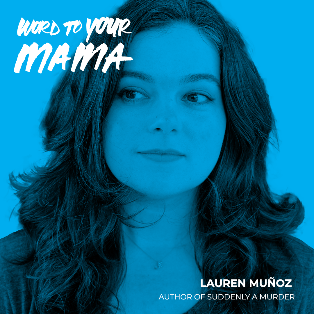 156 Lauren Muñoz: Author of Suddenly A Murder, From Attorney to Author
