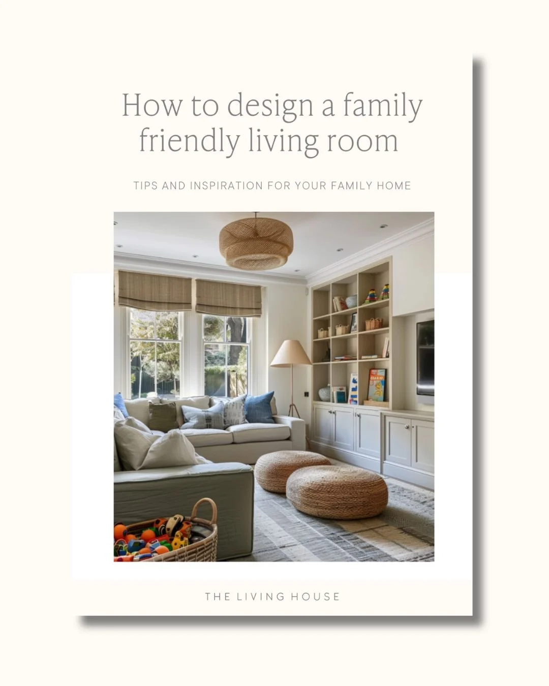 How to design a family friendly living room