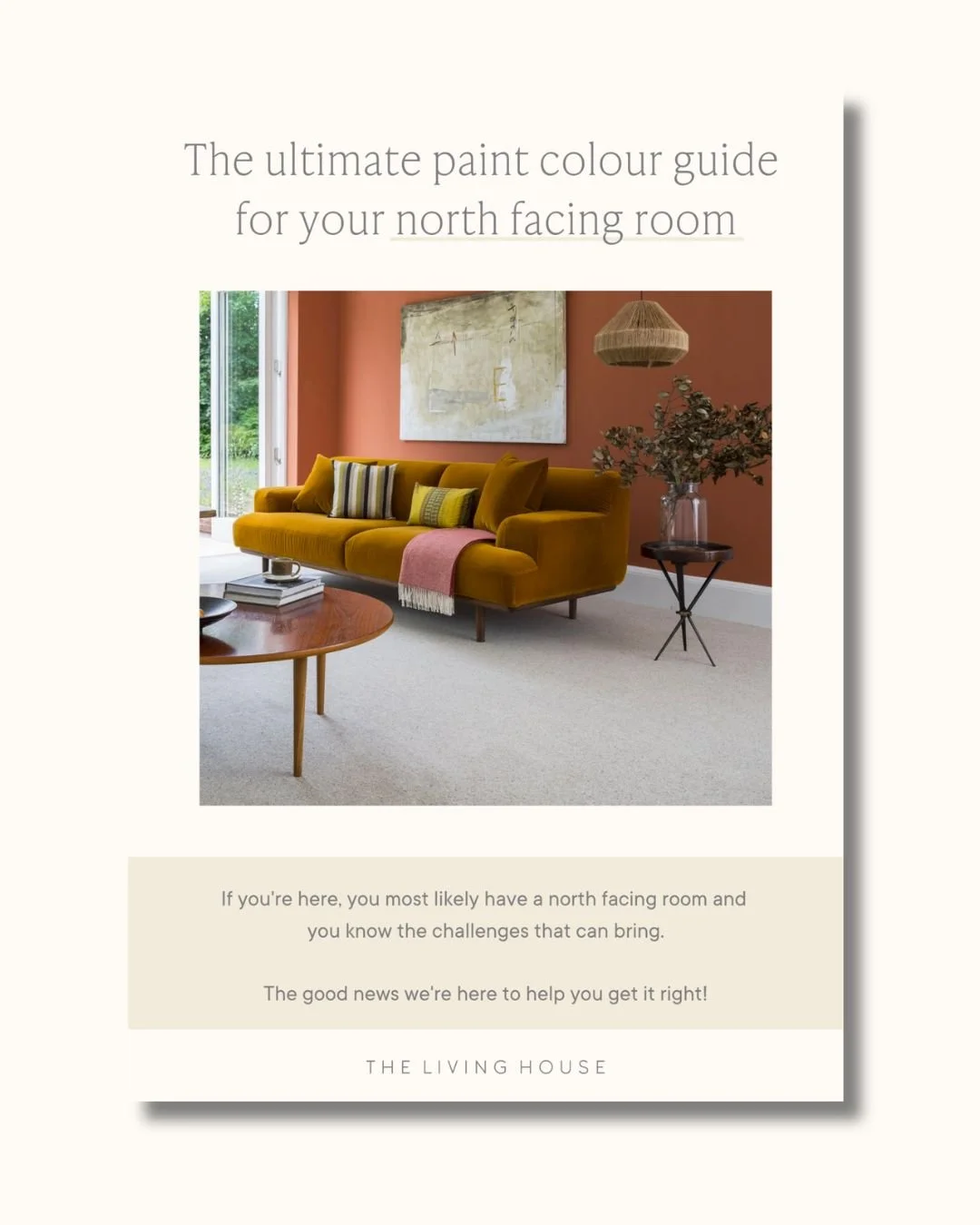 The ultimate paint colour guide for your north facing room