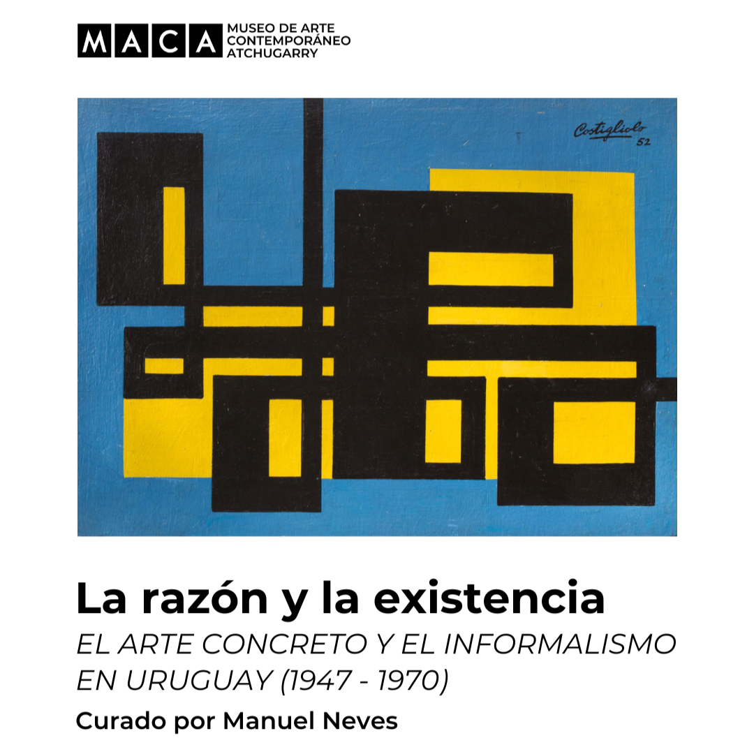 Inauguración - La razón y la existencia: El arte concreto y el informalismo en Uruguay (1947–1970)