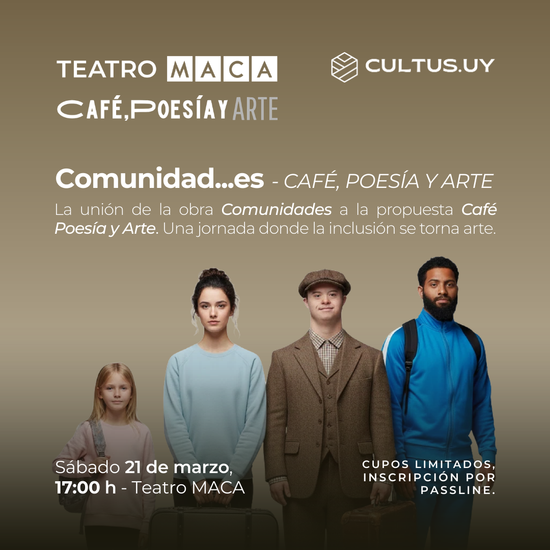 Teatro: Comunidad…es – Café Poesía y Arte