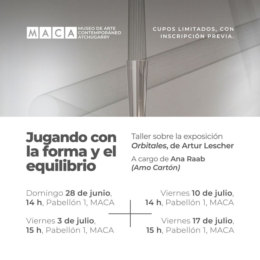 Jugando con la forma y el equilibrio: Taller sobre la exposición de Artur Lescher 
