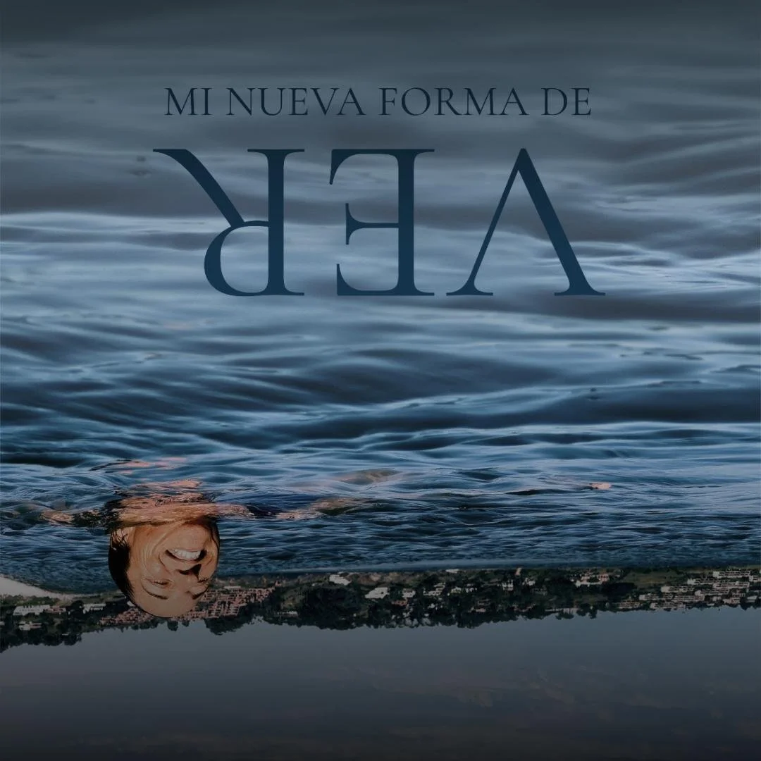 Mi nueva forma de ver 