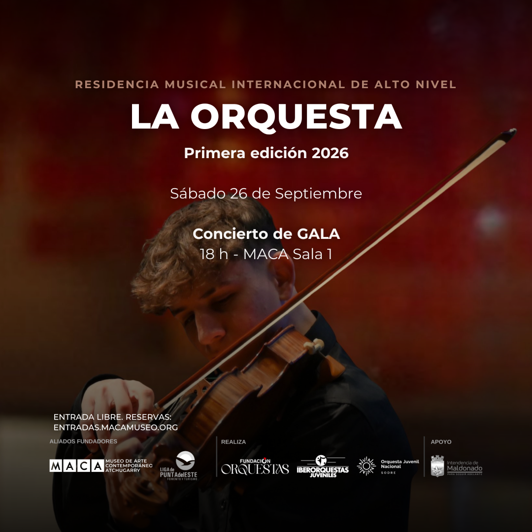 CONCIERTO DE GALA - LA ORQUESTA - Residencia Musical Internacional de Alto Nivel – Primera Edición 2026