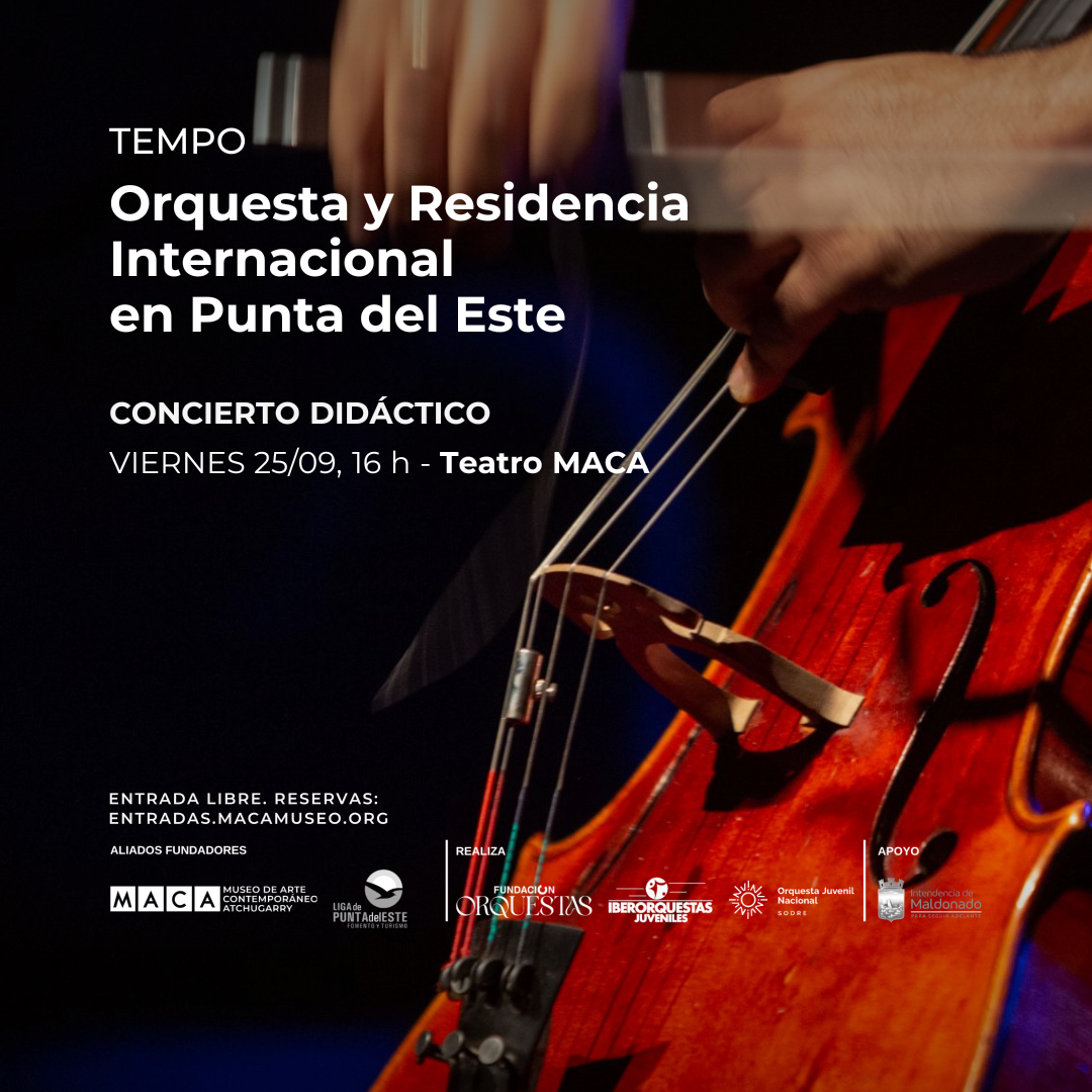 CONCIERTO DIDÁCTICO - TEMPO - ORQUESTA Y RESIDENCIA INTERNACIONAL EN PUNTA DEL ESTE 