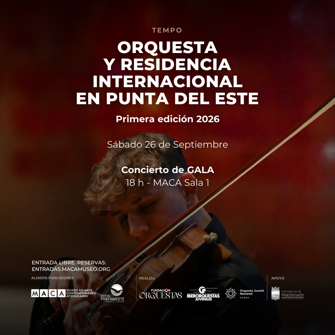 CONCIERTO DE GALA - TEMPO - ORQUESTA Y RESIDENCIA INTERNACIONAL EN PUNTA DEL ESTE