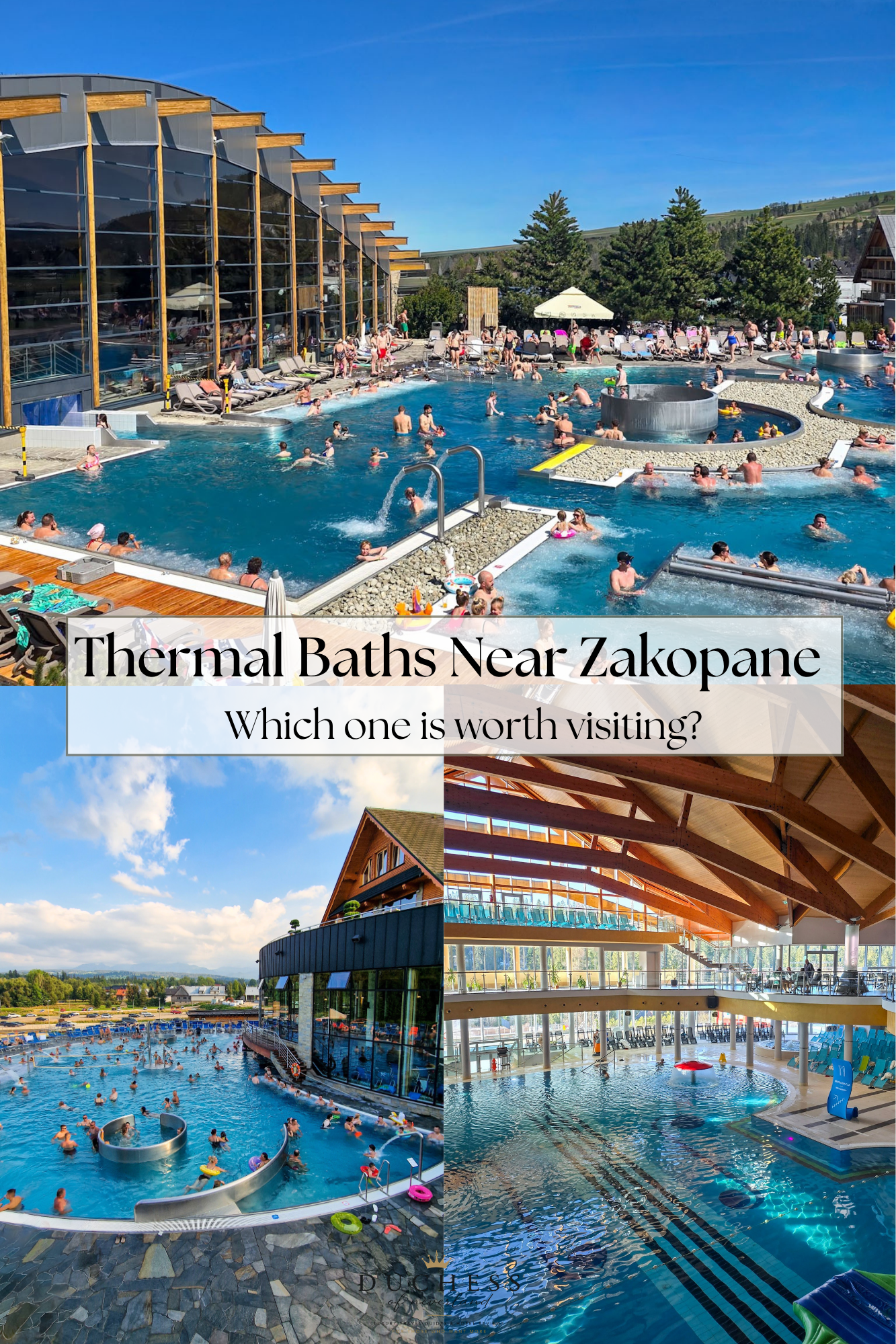Which Thermal Bath Near Zakopane Should You Choose?