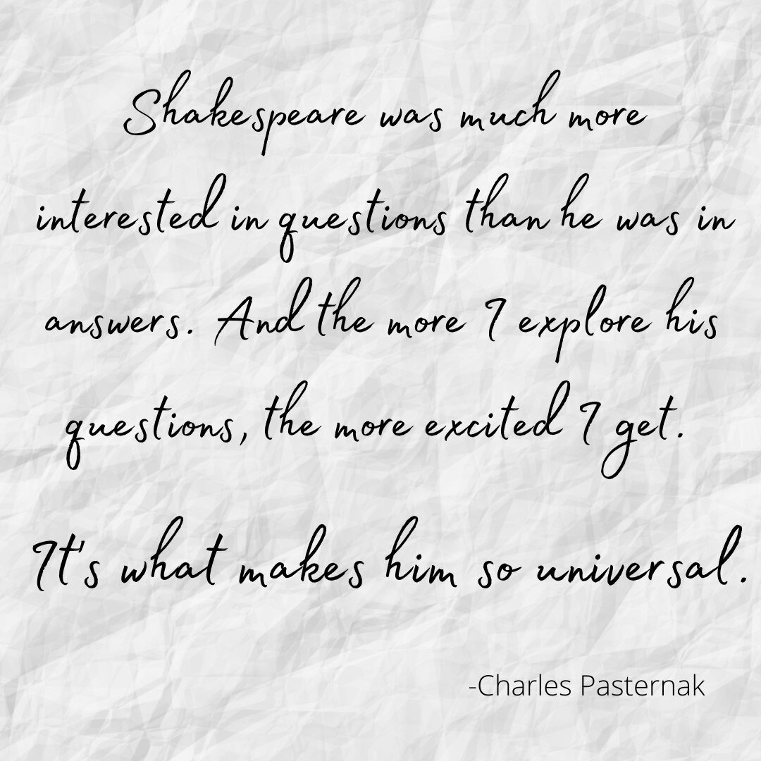 We loooove this quote from this week's guest, Charles Pasternak. What are some of your favorite questions that Shakespeare poses in his work?

*
*
*
*
*
#inspirationalquoteoftheday #williamshakespeare #shakespearequotes #shakespearememes #shakespeare