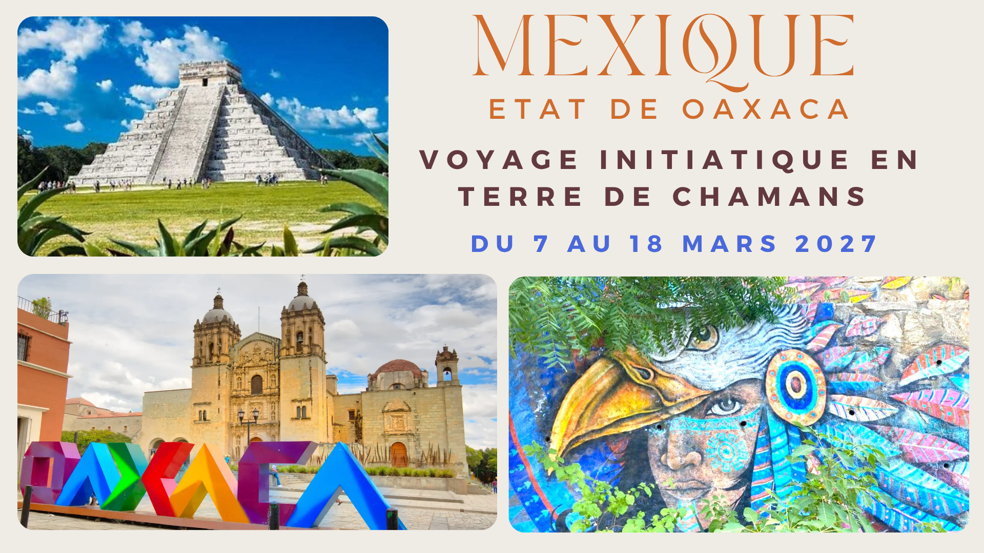 VOYAGE INITIATIQUE AU MEXIQUE - CITE DES DIEUX &amp; ETAT DE OAXACA, UNE TERRE DE CHAMANS