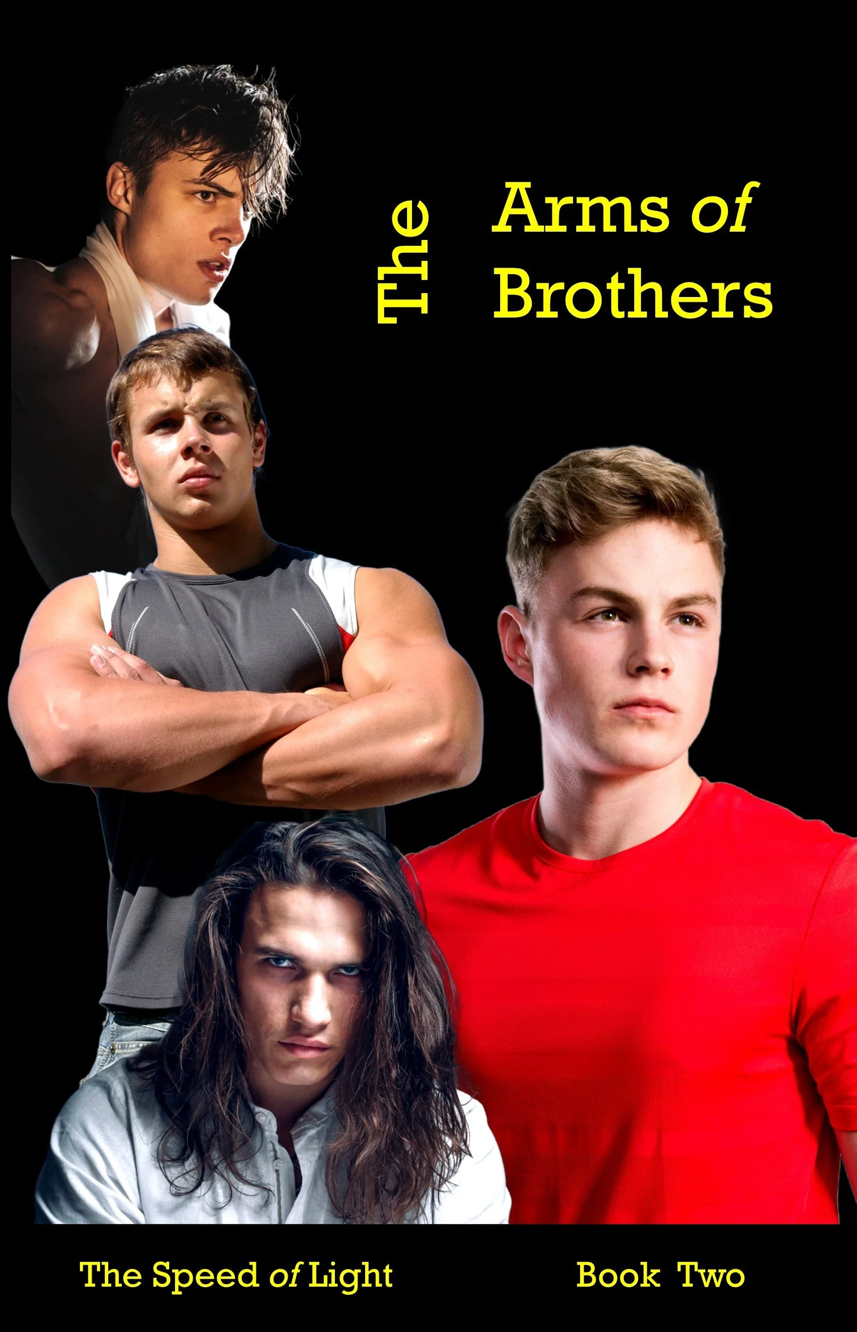 The Arms of Brothers - Book Two of the Speed of Light Series