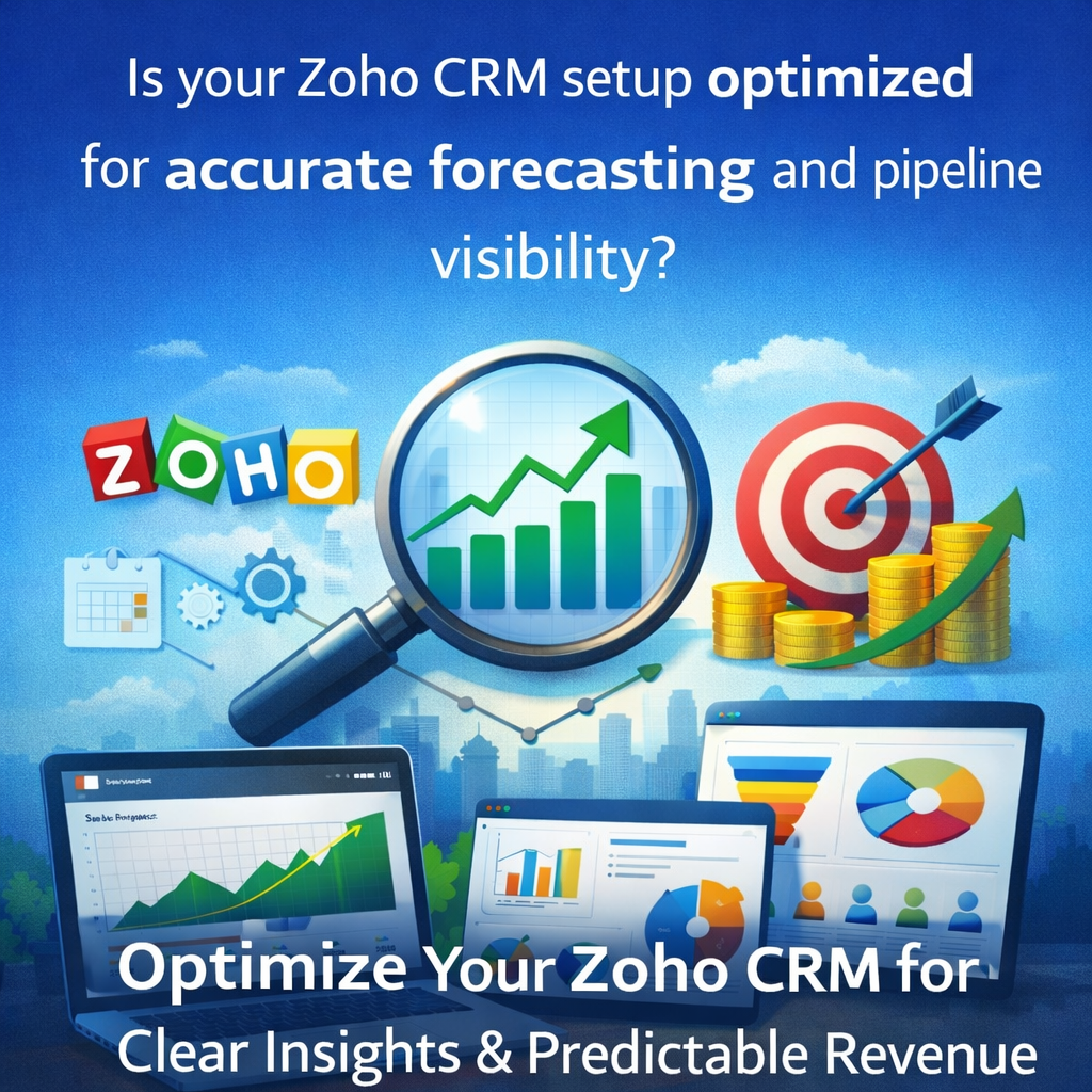 Start the Year Strong: How to Optimize Zoho CRM for Accurate Forecasting and Pipeline Visibility