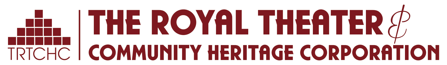 The Royal Theater & Community Heritage Corporation
