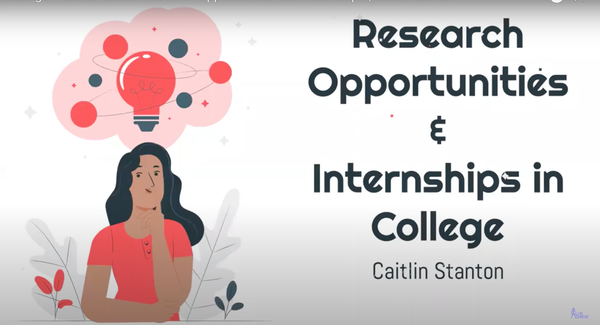 College Webinar Series: Research Opportunities and Internships | By Caitlin Stanton