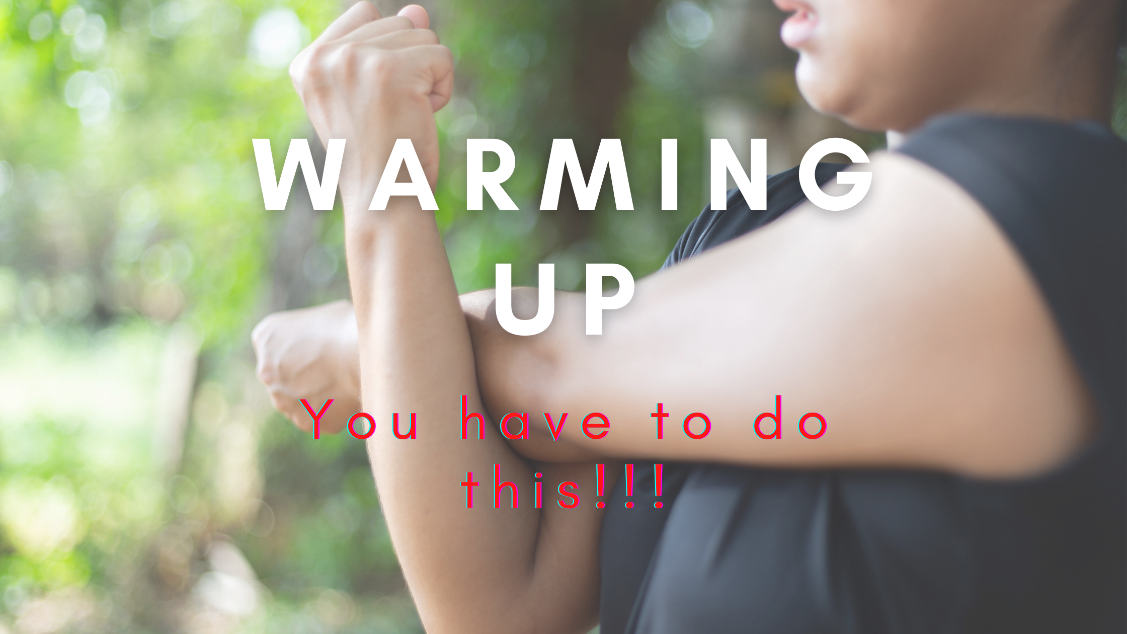 Warming Up- An Essential Part of Your Daily Routine