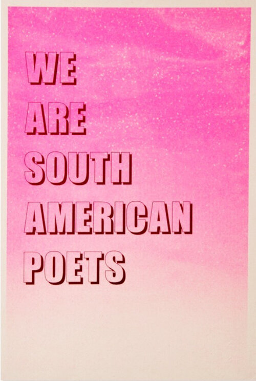 We are South American Poets 