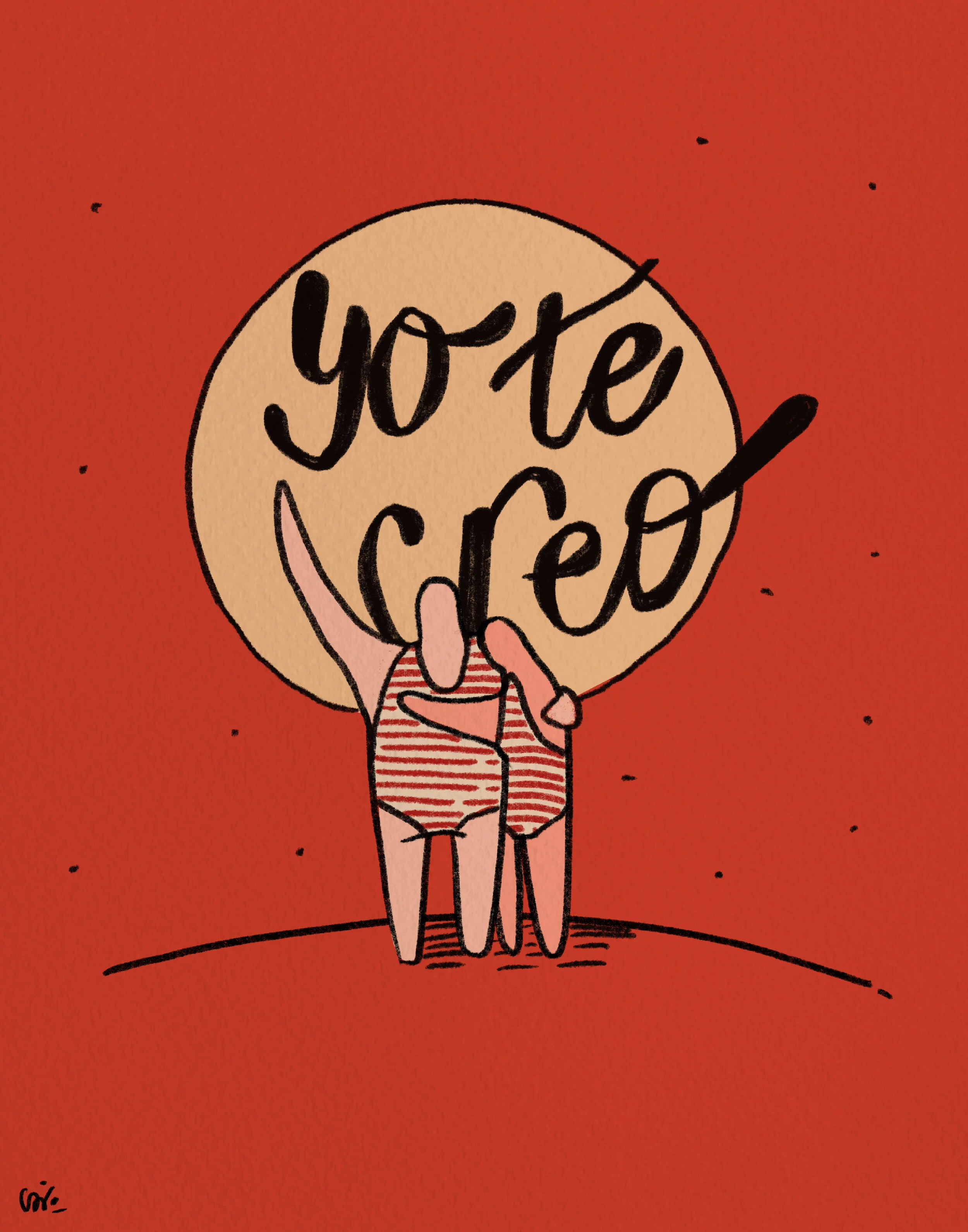 Yo Te Creo, 2020, Archival Matte Limited Edition Print, 11 x 14 inches, $40