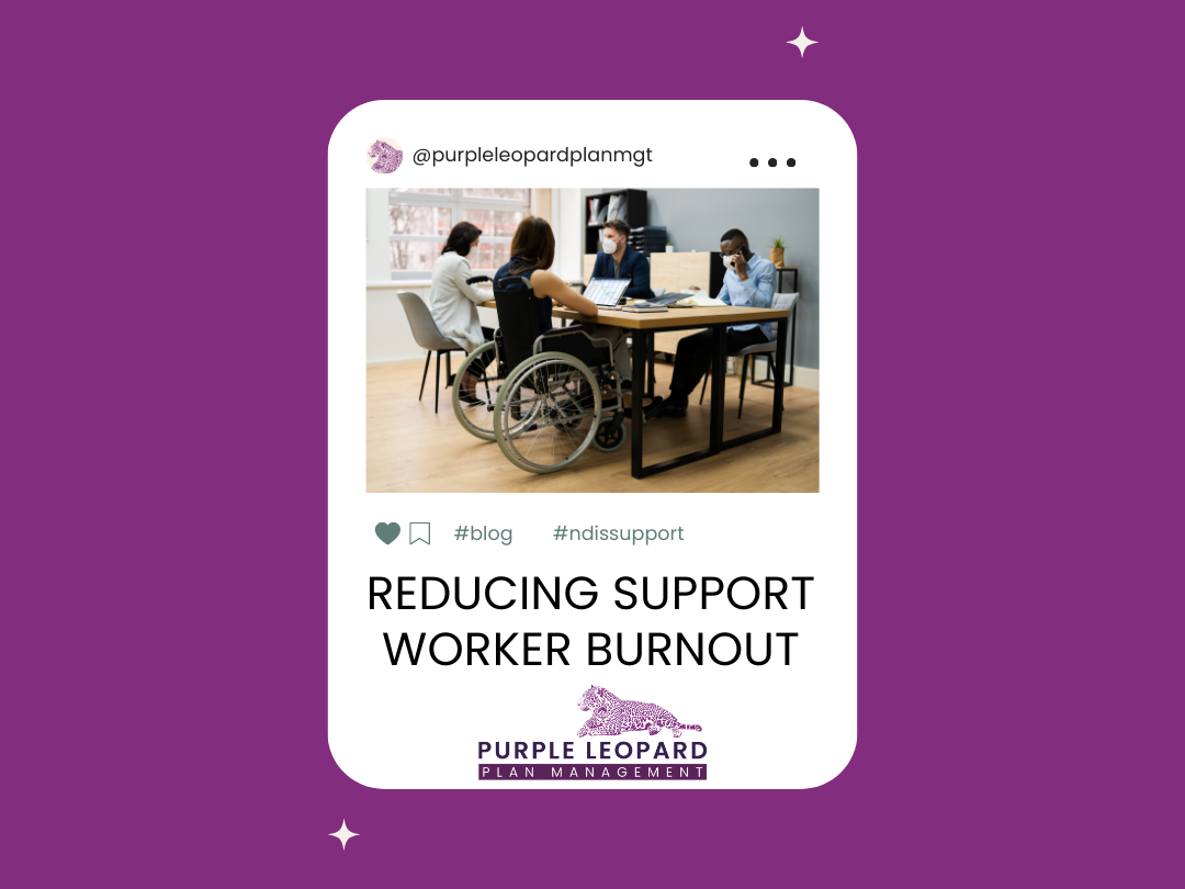 How to Help Reduce Support Worker Burnout