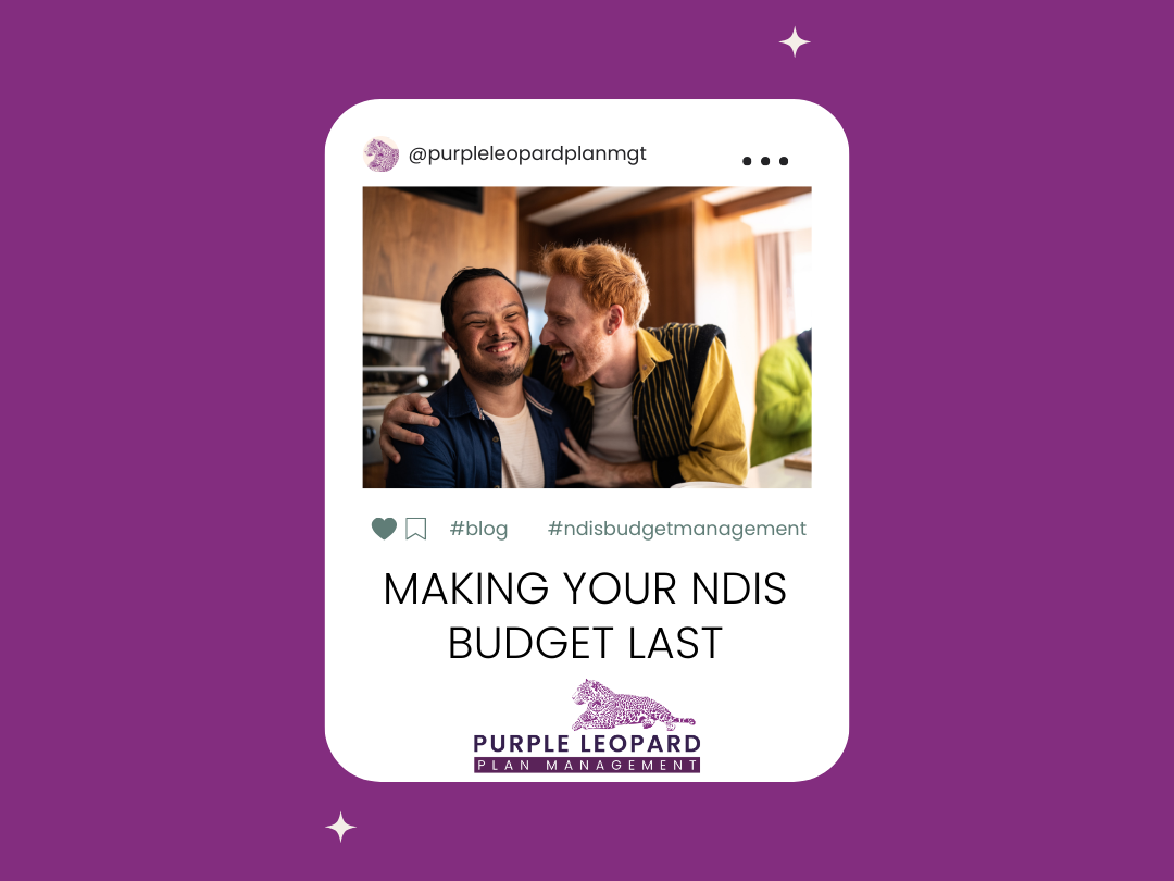 Making Your NDIS Budgets Last