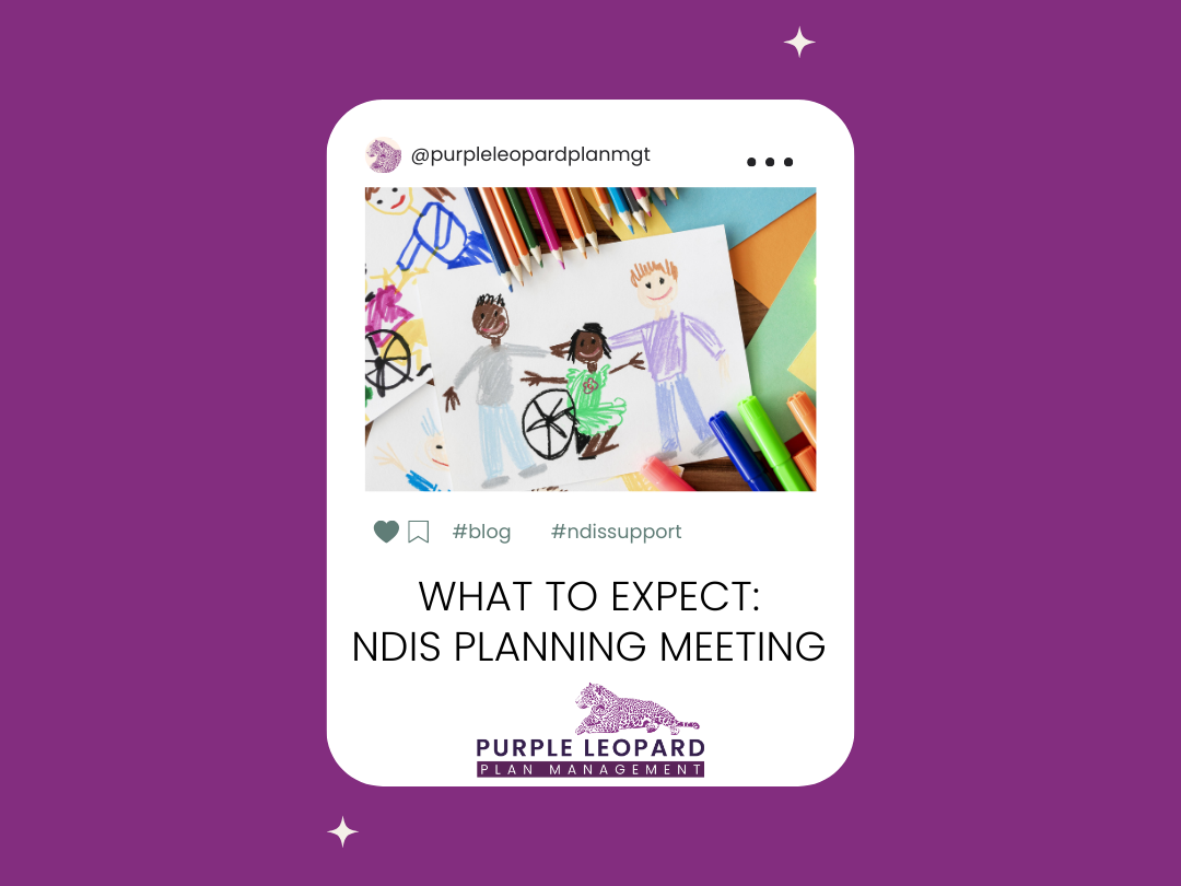 What to Expect in your NDIS Planning Meeting