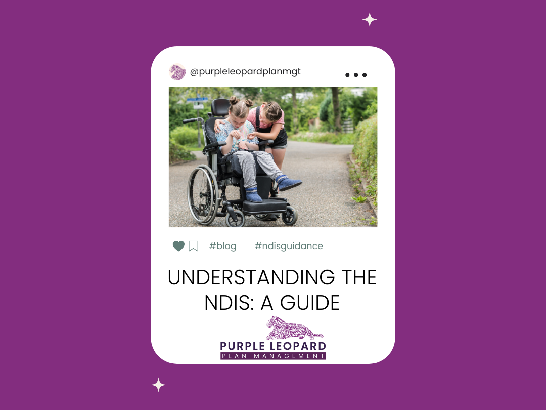 Understanding the NDIS: A Guide