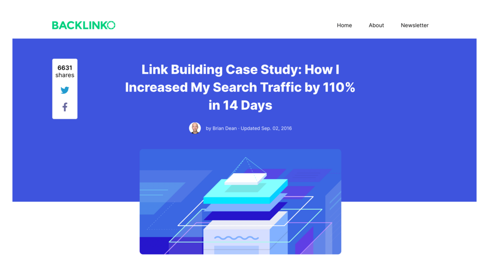 This is the original article that introduces the Skyscraper technique to the world - “Link Building Case Study: How I Increased My Search Traffic by 110% in 14 Days”.