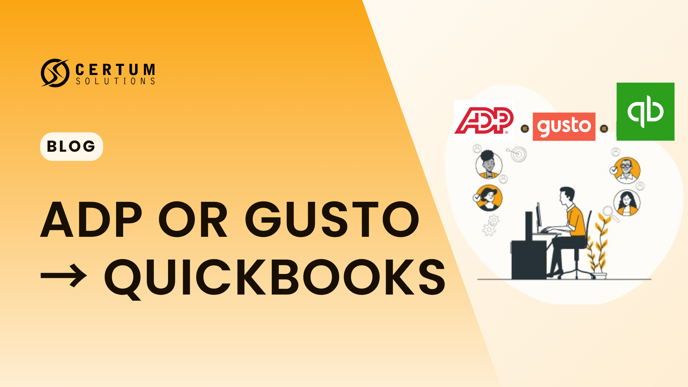 What It Takes to Move Your Payroll from ADP Run or Gusto to QuickBooks