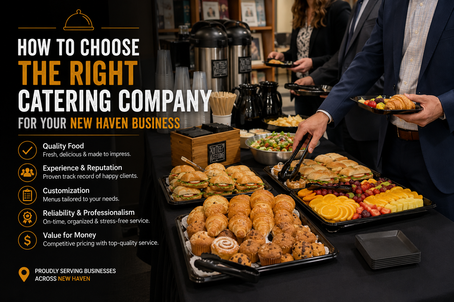 How to Choose the Right Catering Company for Your New Haven Business