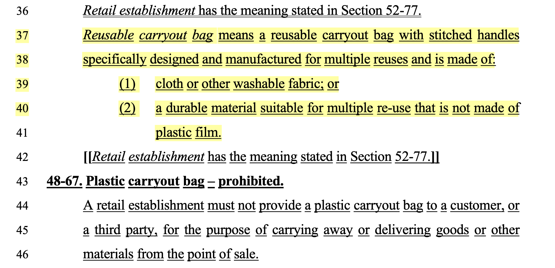 A screen capture of the new bag law that shows the new definition of a "Reusable carryout bag" which includes that it is made with stitched handles and non-film plastic material specifically designed and manufactured for multiple reuses.