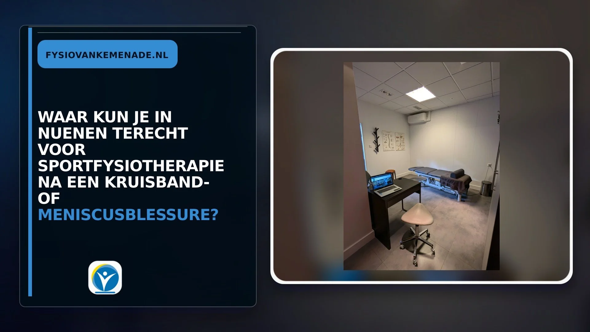 Waar kun je in Nuenen terecht voor sportfysiotherapie na een kruisband- of meniscusblessure?