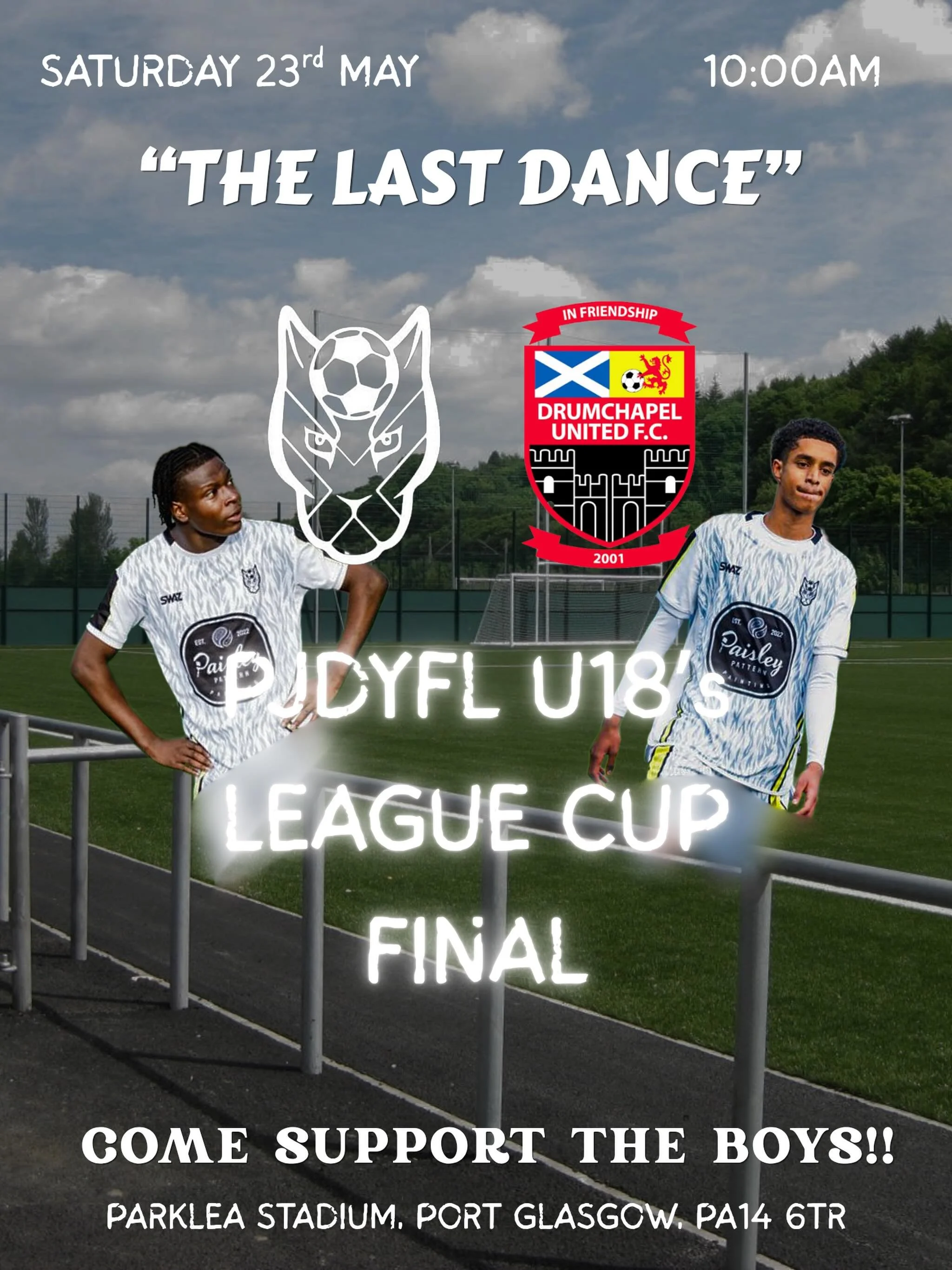 U18&rsquo;s LEAGUE CUP FINAL THIS SATURDAY 🏆
&ldquo;THE LAST DANCE&rdquo;

This Saturday, our 2008&rsquo;s will face Drumchapel United in the League Cup Final.

What a journey it&rsquo;s been for this group a season full of ups and downs, challenges