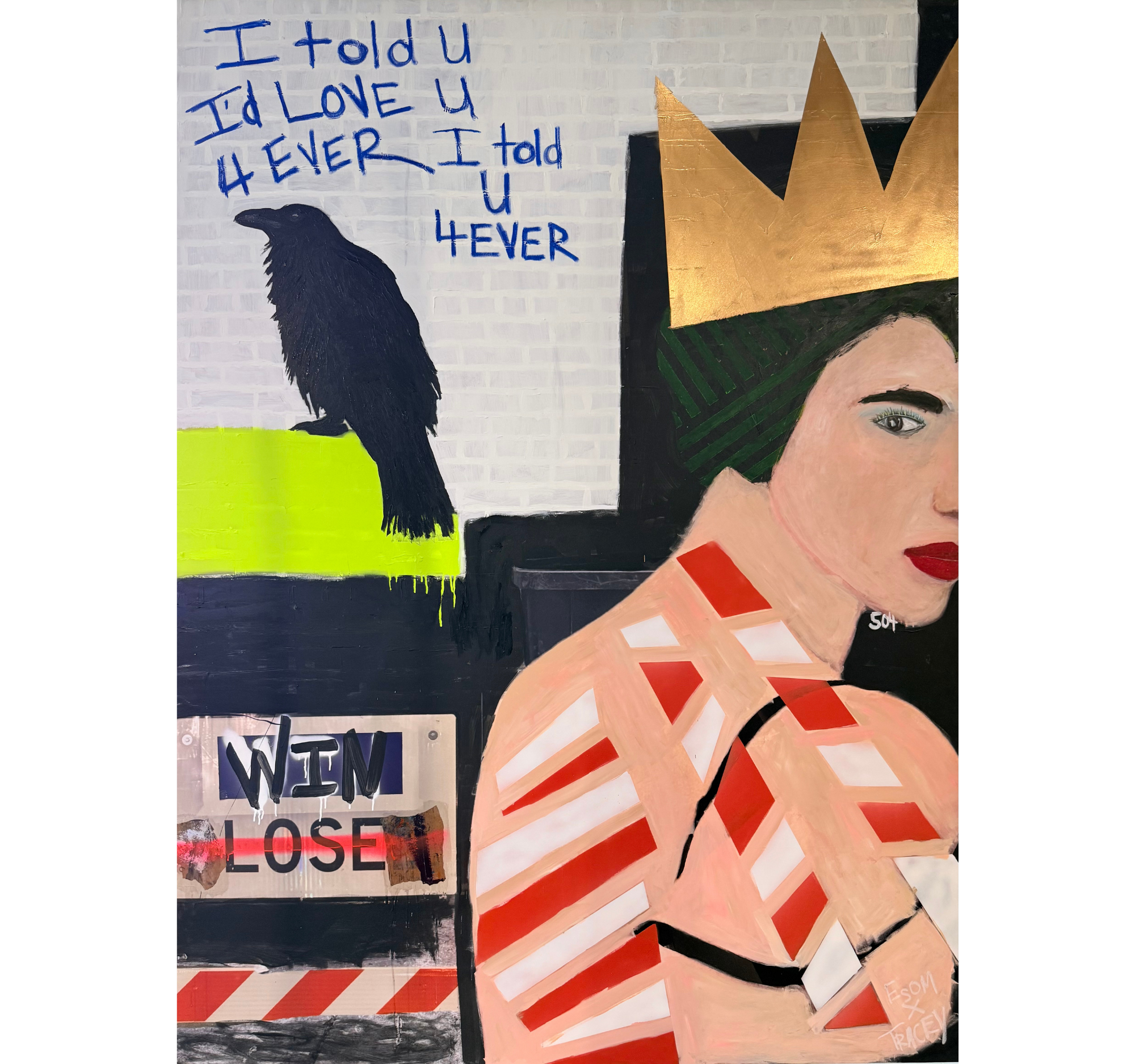 103. "We Will Remain; Love U 4 Ever" ESOM x Tracey | 72 x 96 | $15,600
