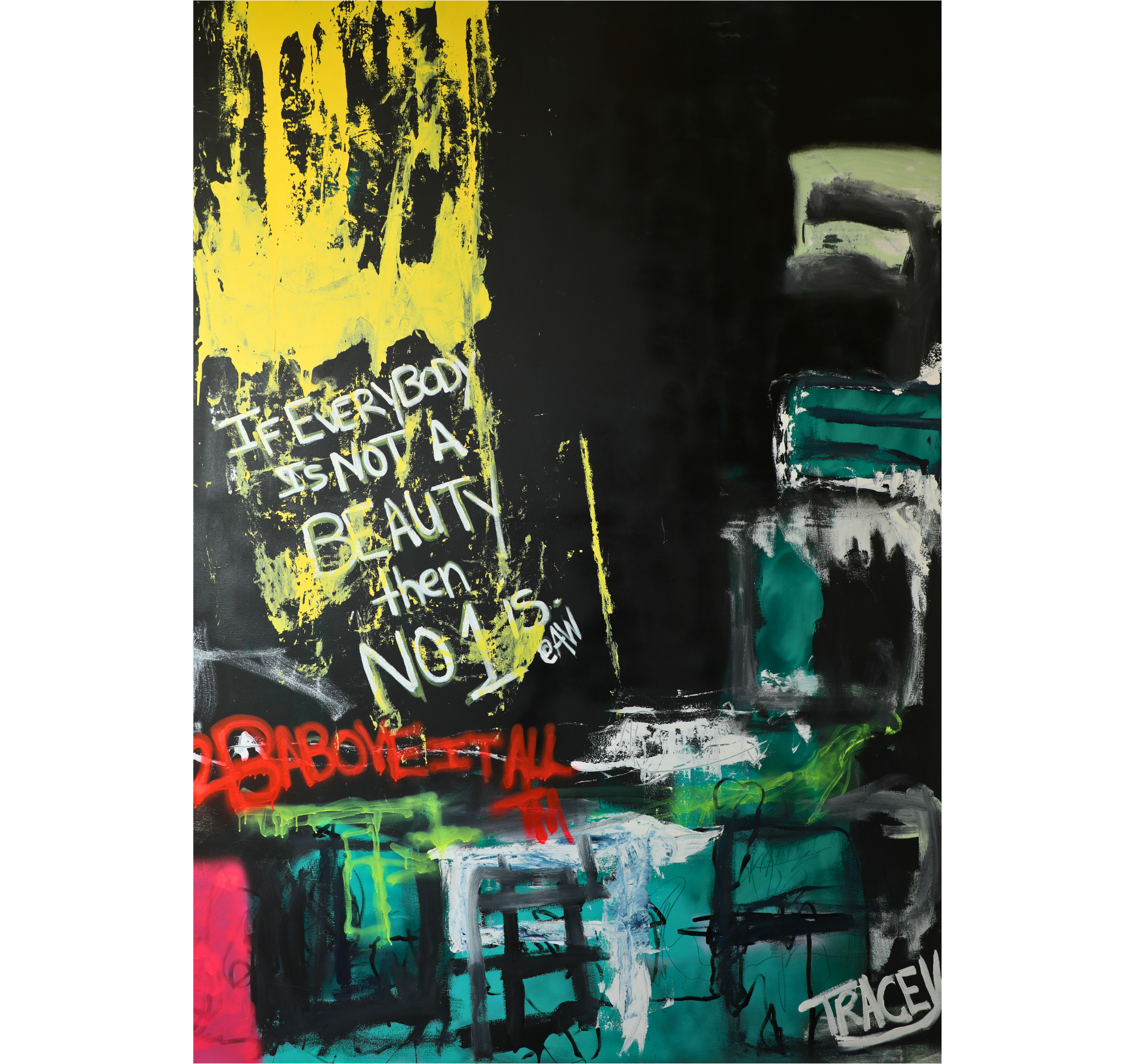 "Above the Negativity" | 72 X 96